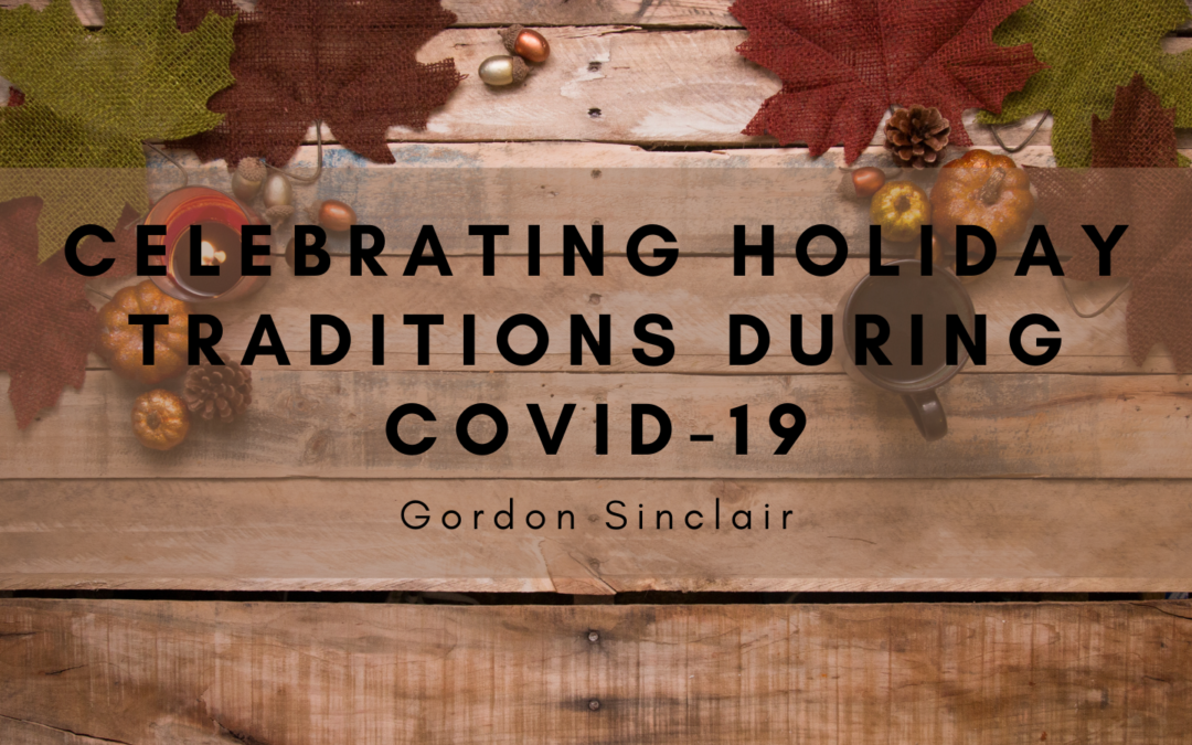 Celebrating Holiday Traditions During COVID-19